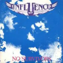 Influence (USA) : No Survivors - Queen of Madness